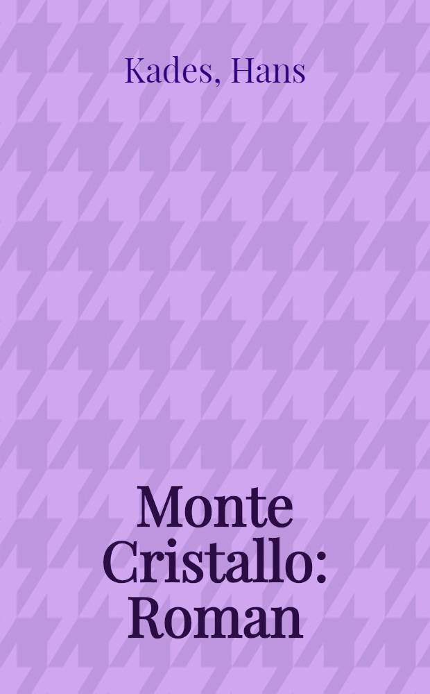 Monte Cristallo : Roman