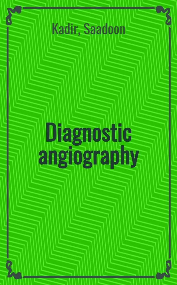 Diagnostic angiography