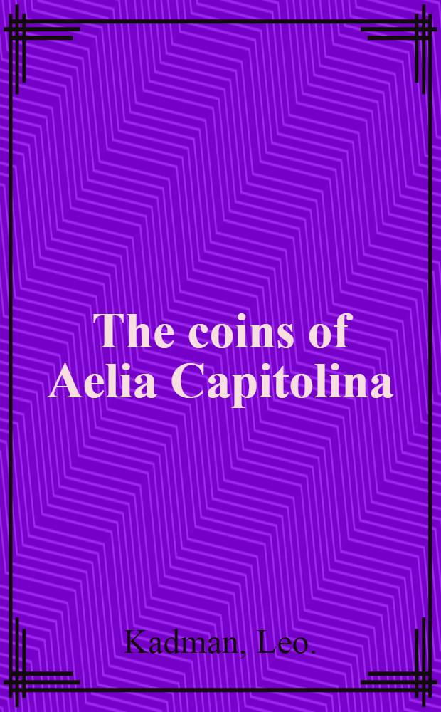 The coins of Aelia Capitolina
