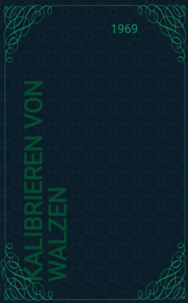 Kalibrieren von Walzen