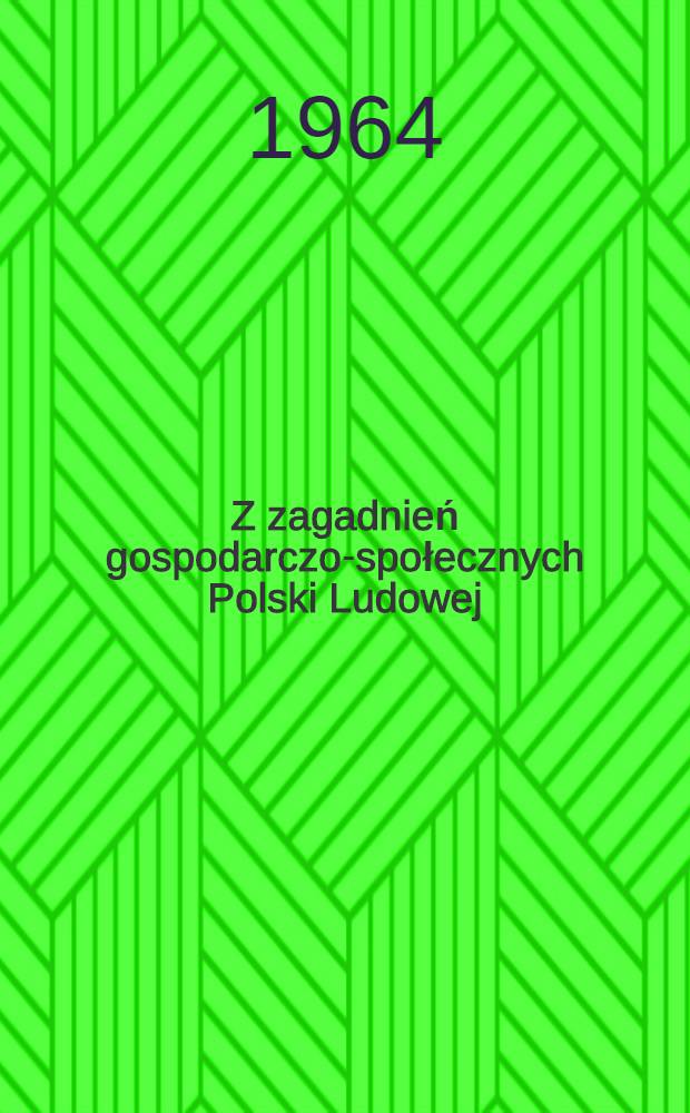 Z zagadnień gospodarczo-społecznych Polski Ludowej