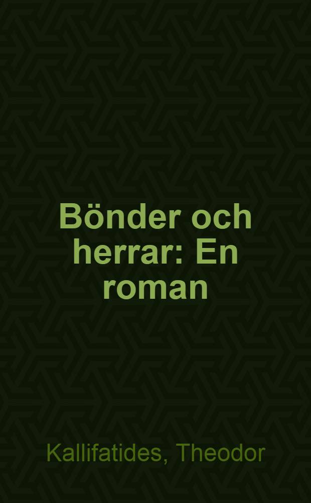 Bönder och herrar : En roman