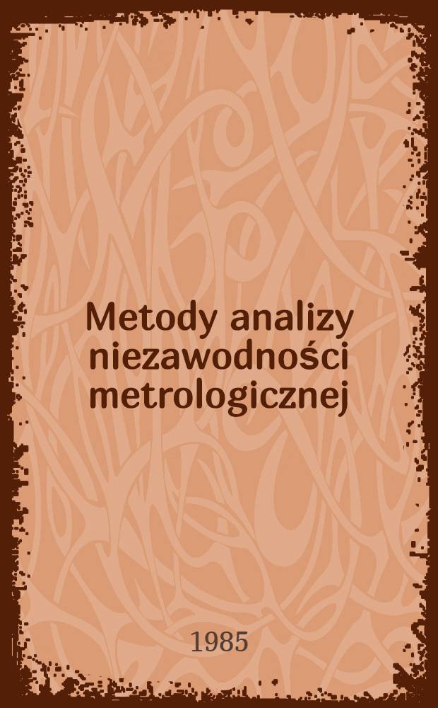 Metody analizy niezawodności metrologicznej