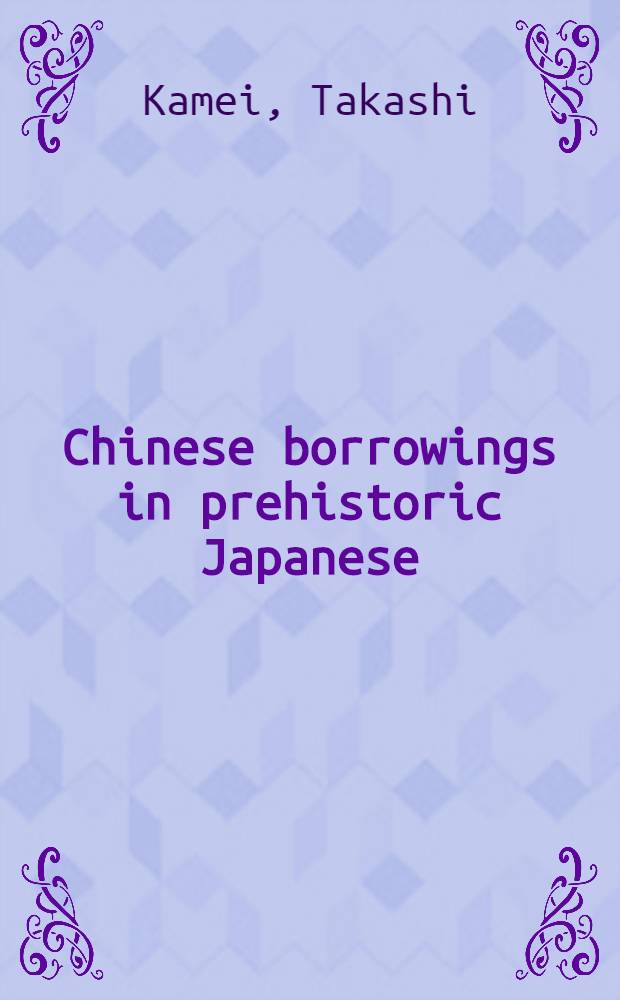 Chinese borrowings in prehistoric Japanese