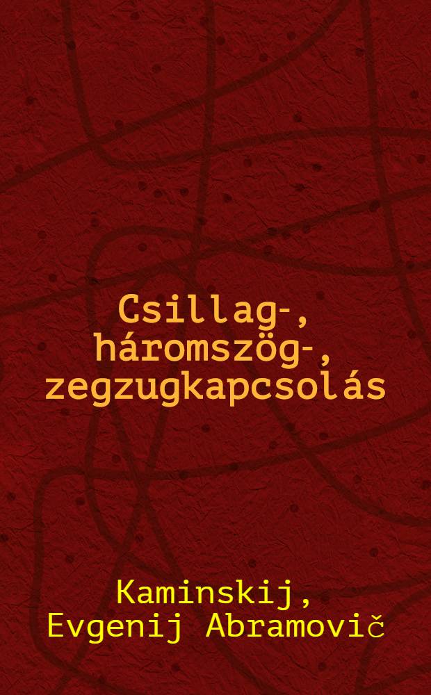 Csillag-, háromszög-, zegzugkapcsolás : Fáziskeresés