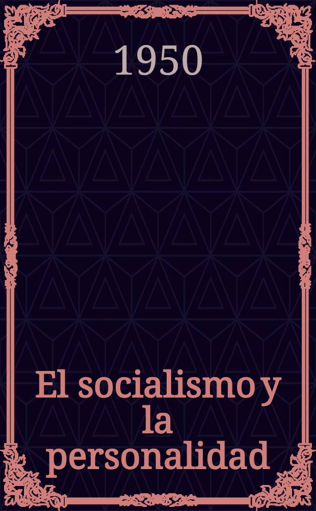 El socialismo y la personalidad