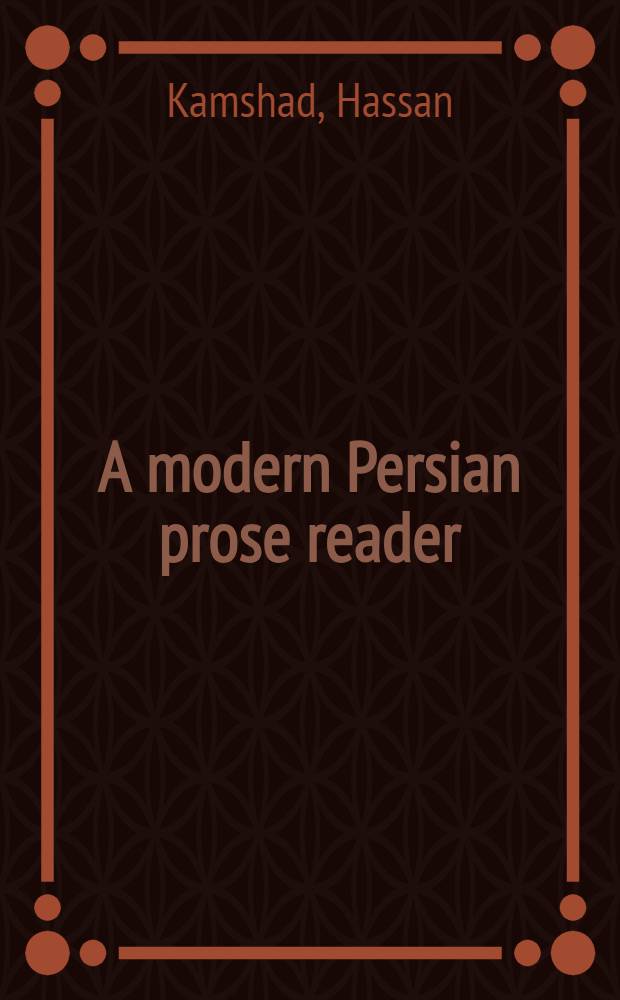 A modern Persian prose reader