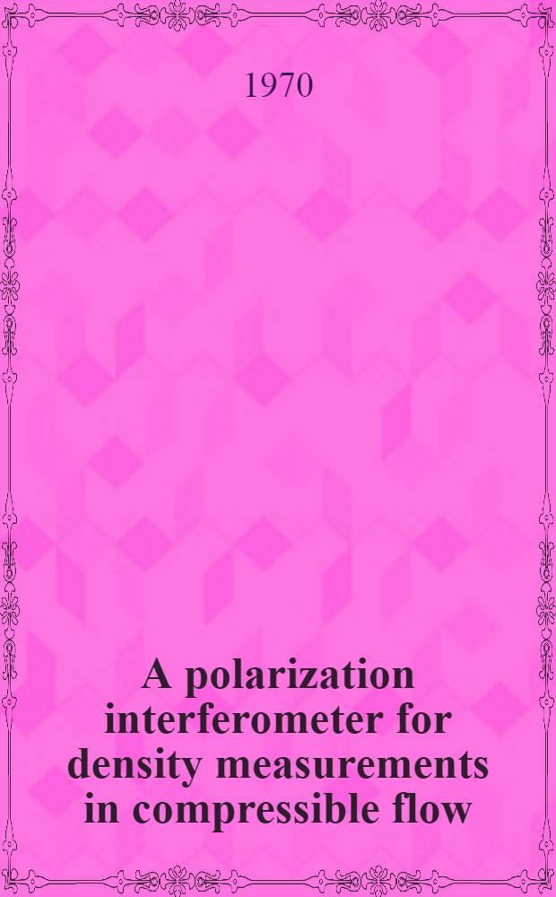 A polarization interferometer for density measurements in compressible flow