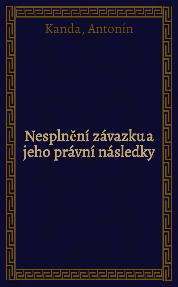 Nesplnění závazku a jeho právní následky