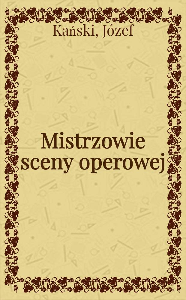 Mistrzowie sceny operowej
