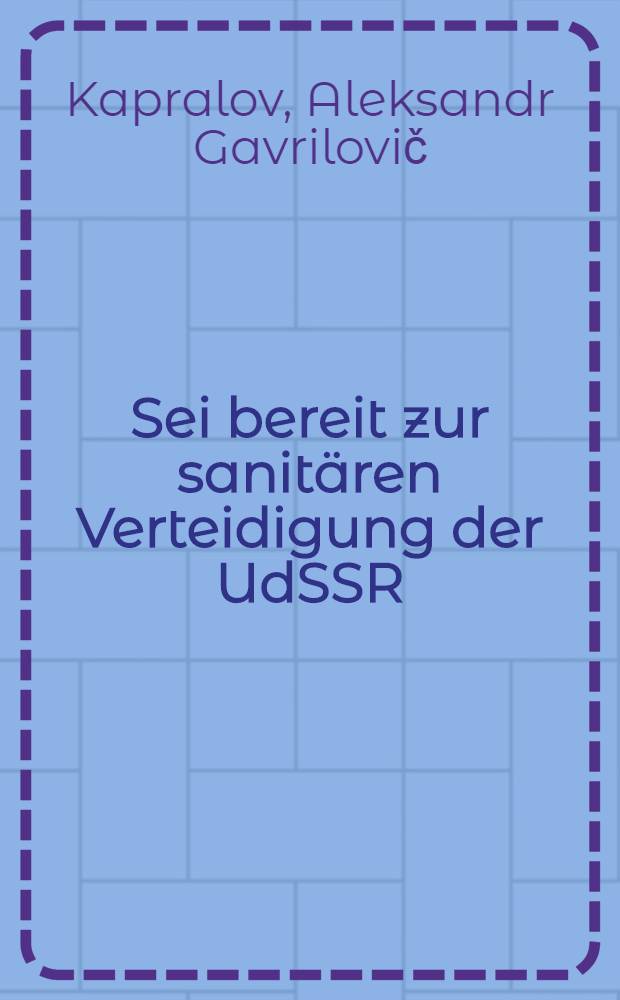 Sei bereit zur sanit&auml;ren Verteidigung der UdSSR (BGSO)