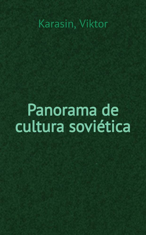 Panorama de cultura soviética
