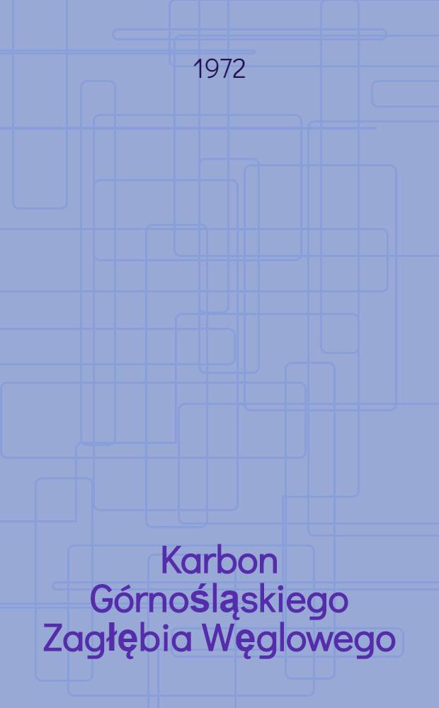 Karbon G&oacute;rnośląskiego Zagłębia Węglowego = Карбон Верхнесилезского угольного бассейна = The Carboniferous of the Upper Silesian coal basin : Zbi&oacute;r