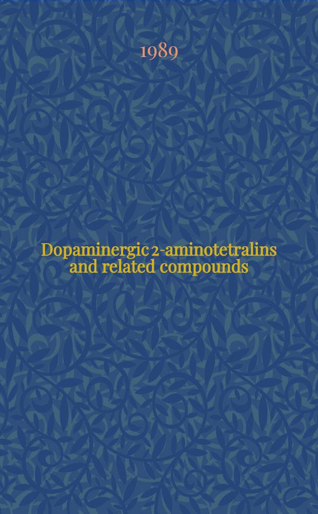 Dopaminergic 2-aminotetralins and related compounds : A molecular mechanics based study : A thesis