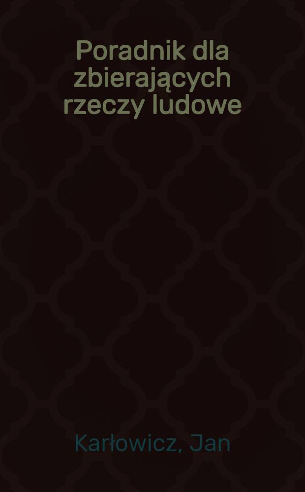 Poradnik dla zbierających rzeczy ludowe
