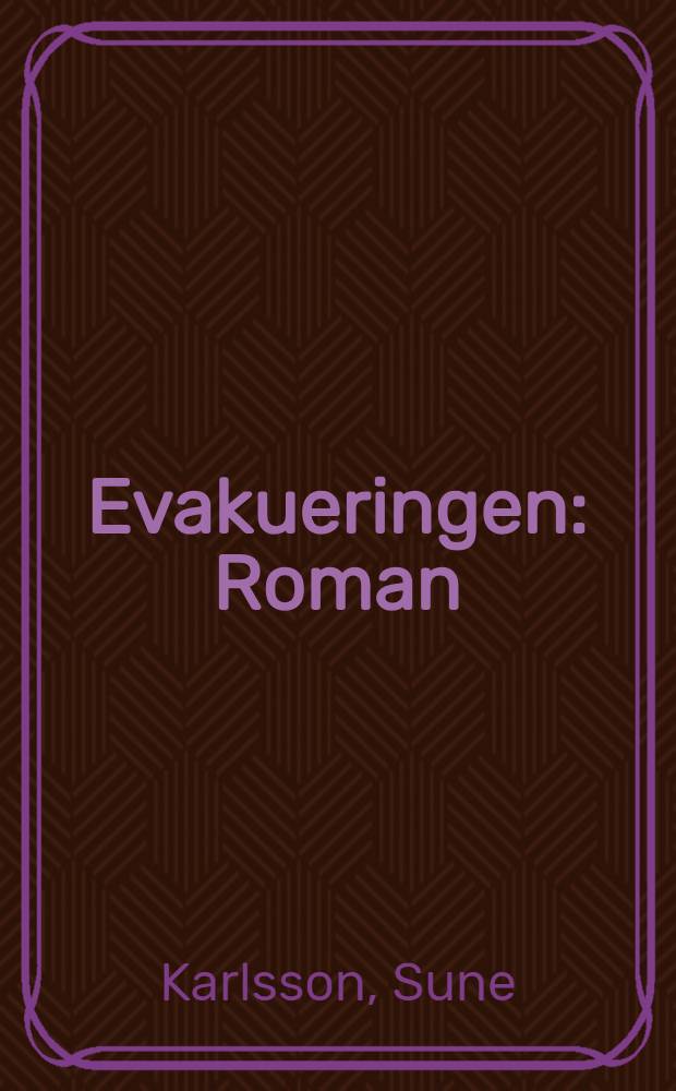 Evakueringen : Roman