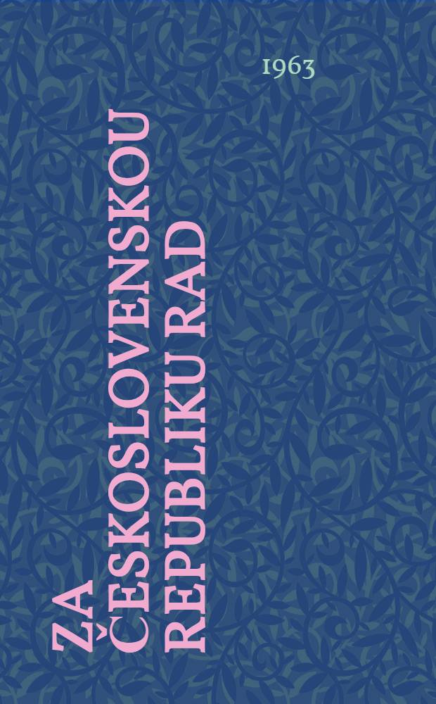 Za československou republiku rad : N&aacute;rodn&iacute; v&yacute;bory a dělnick&eacute; rady v česk&yacute;ch zem&iacute;ch 1917-1920