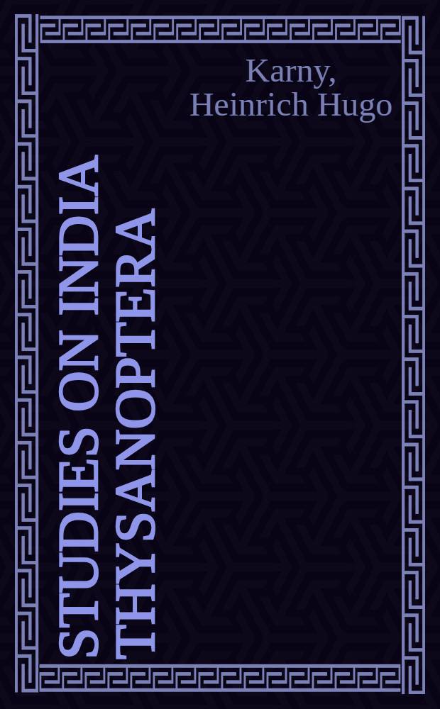 Studies on India Thysanoptera