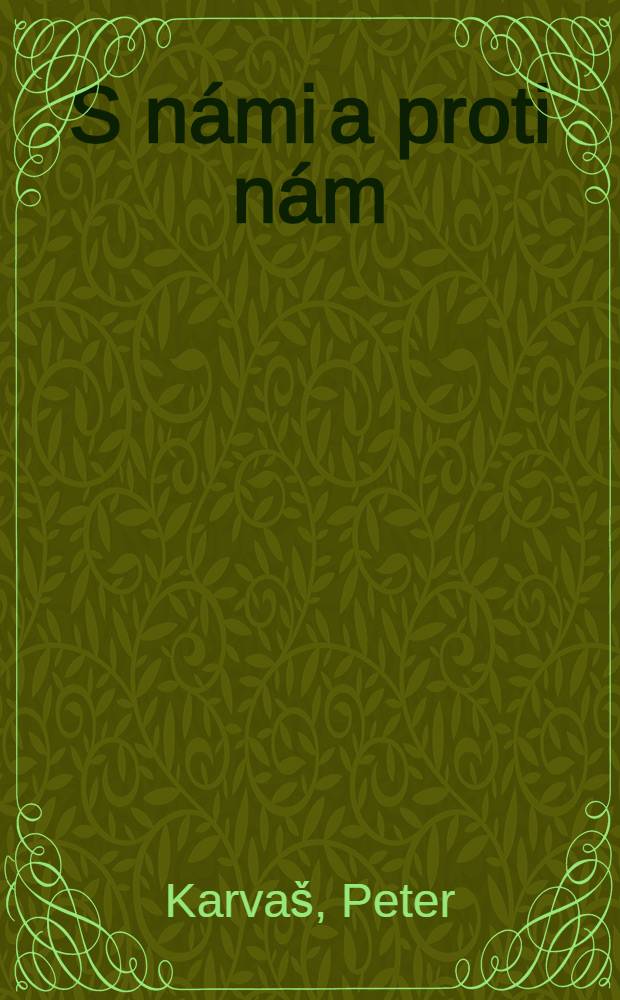S námi a proti nám