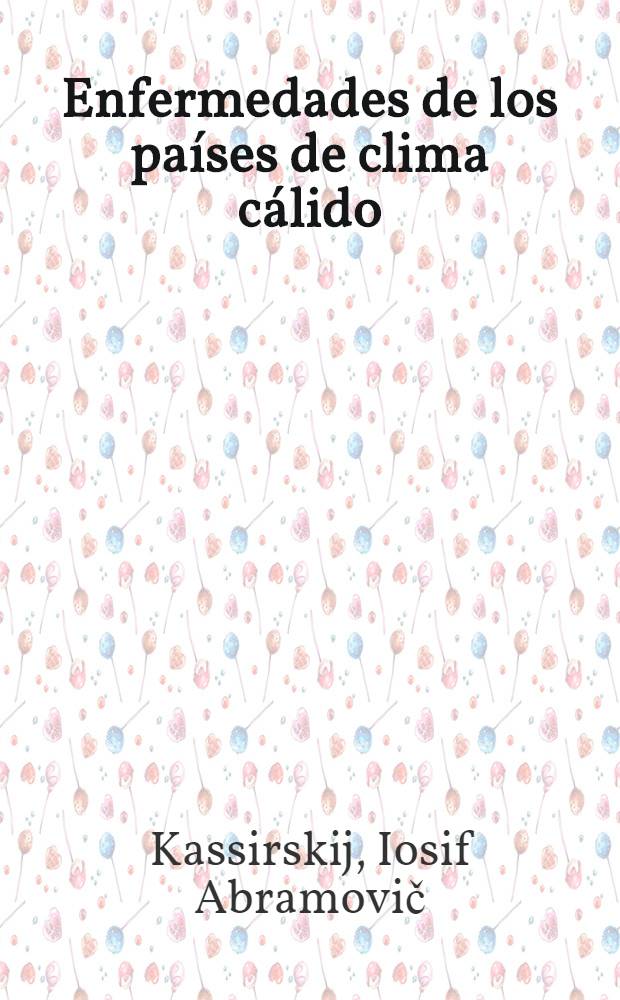 Enfermedades de los pa&iacute;ses de clima c&aacute;lido