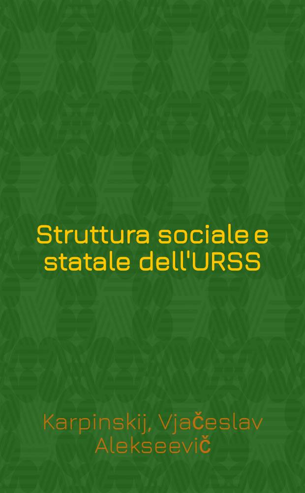 Struttura sociale e statale dell'URSS