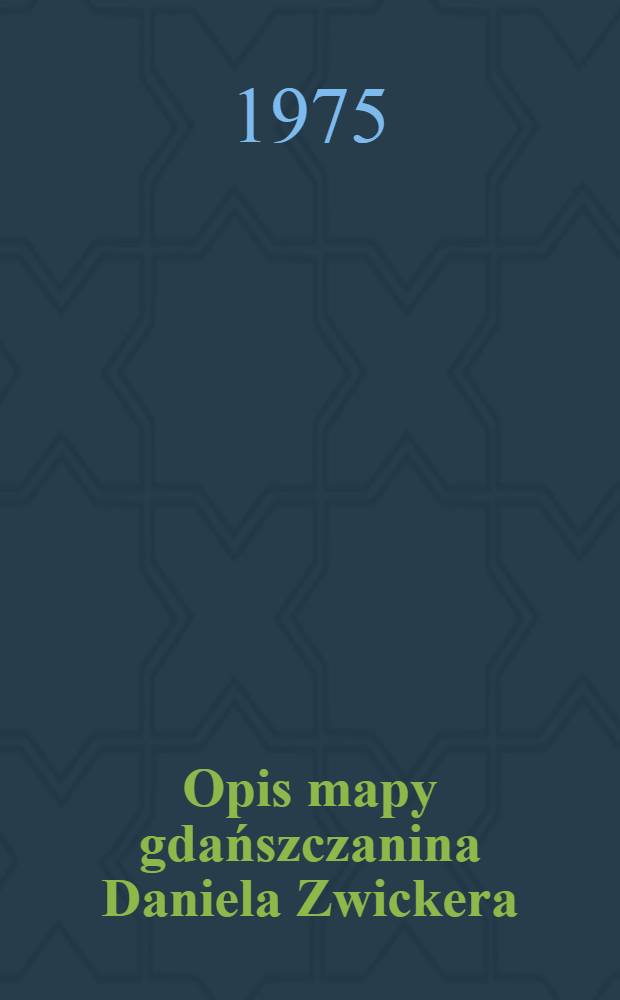 Opis mapy gdańszczanina Daniela Zwickera (1650) z rozmieszczeniem czerwca polskiego Porphyrophora polonica (L.) (Coccoidea) na Polesiu, uzupełniony dwiema mało znanymi pracami z XVII wieku