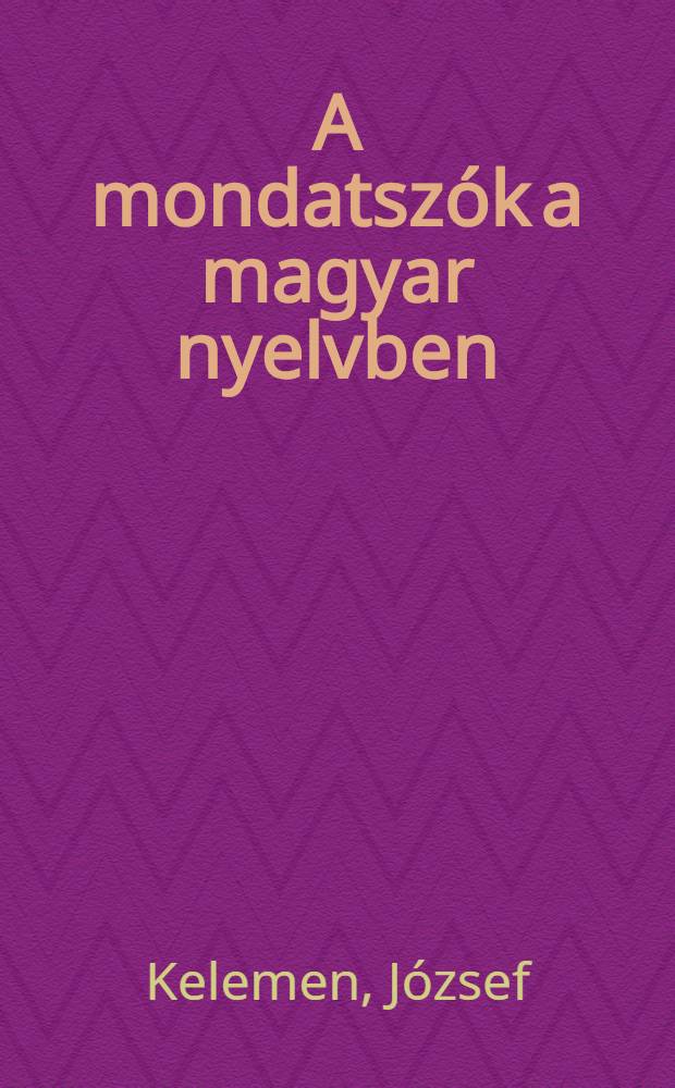 A mondatszók a magyar nyelvben