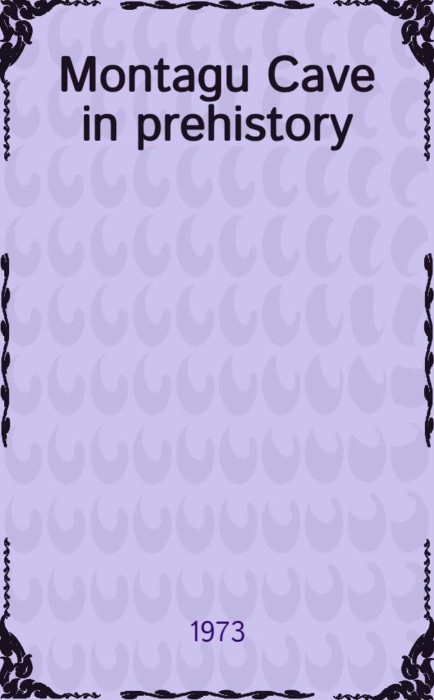 Montagu Cave in prehistory : a descriptive analysis