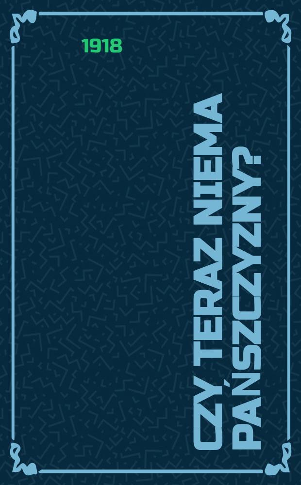 Czy teraz niema pańszczyzny?