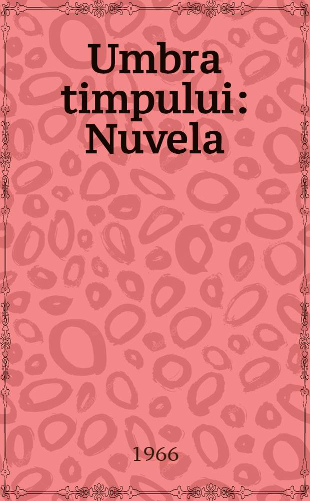 Umbra timpului : Nuvela