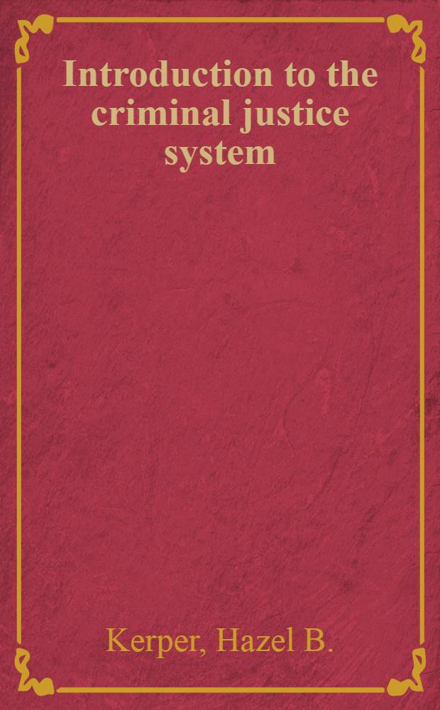 Introduction to the criminal justice system