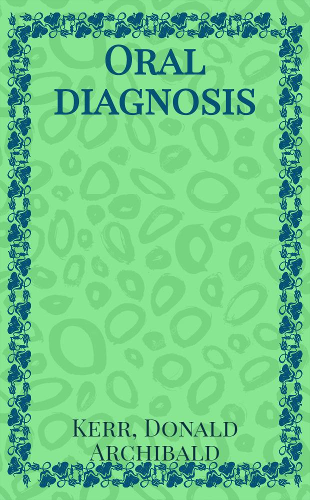 Oral diagnosis
