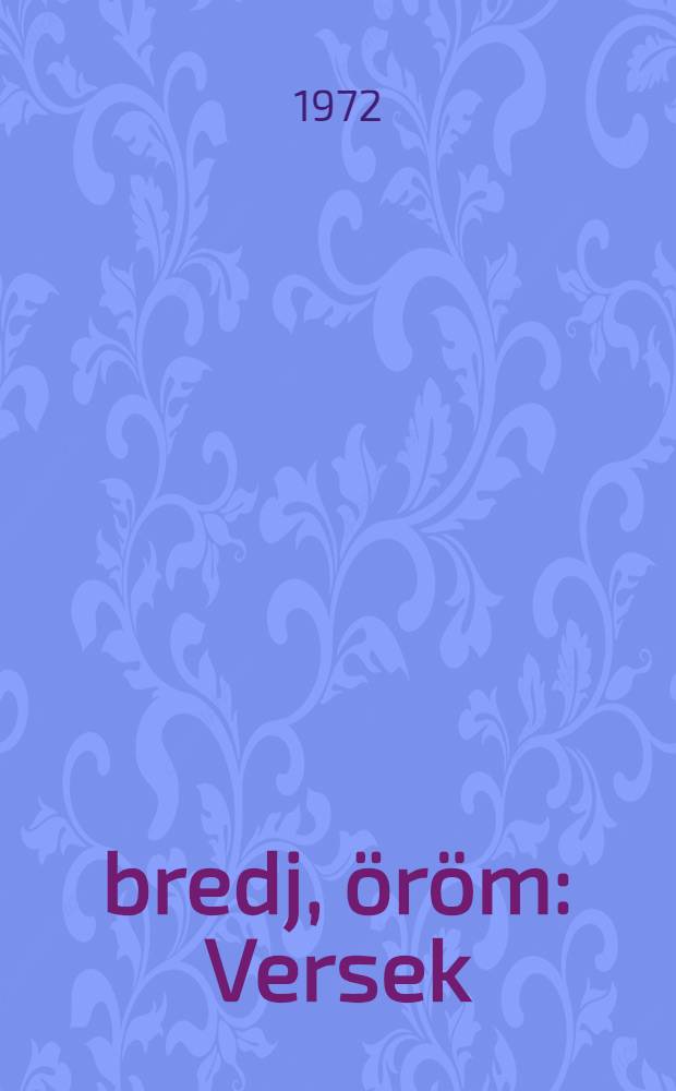 Ébredj, öröm : Versek