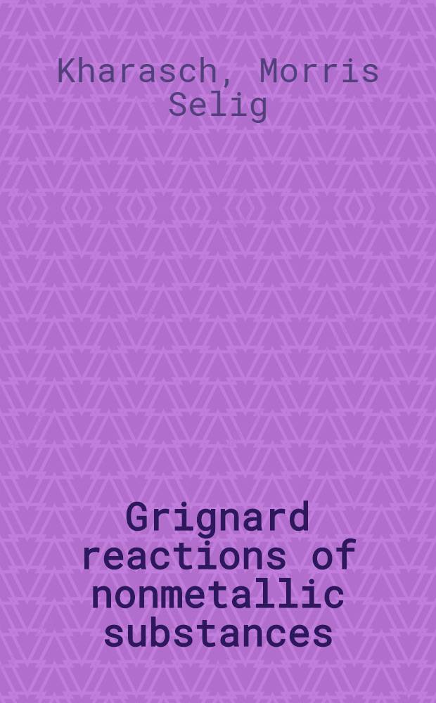 Grignard reactions of nonmetallic substances