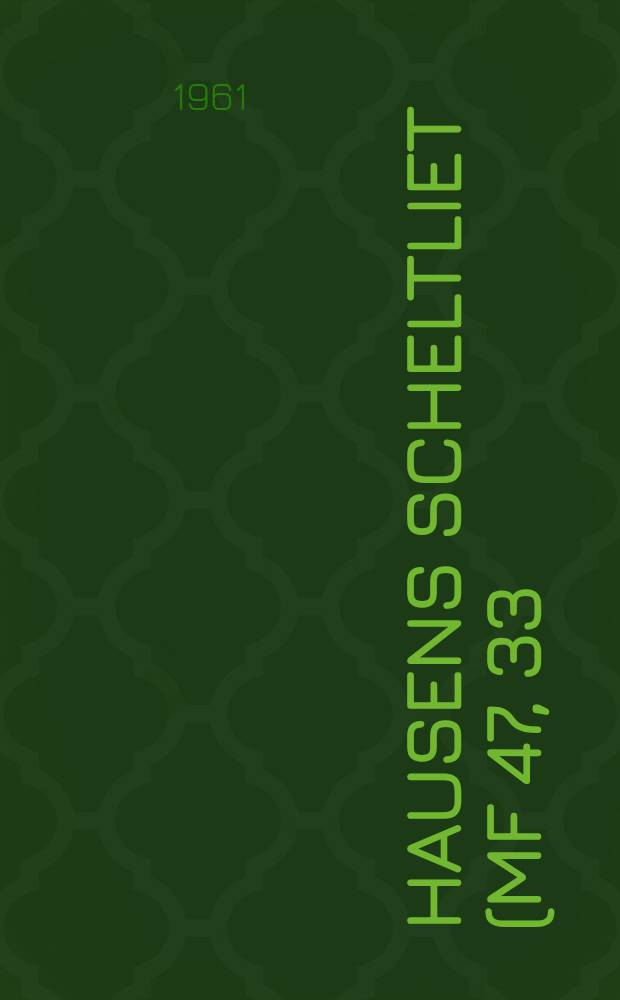 Hausens scheltliet (MF 47, 33) und der sumer Von Triere