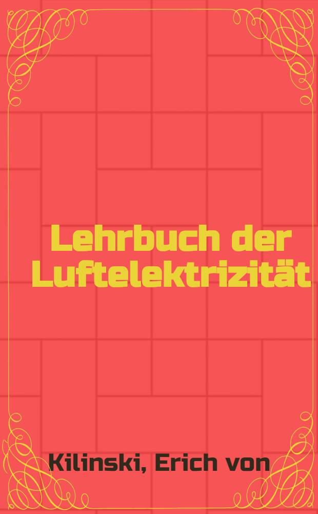 Lehrbuch der Luftelektrizität