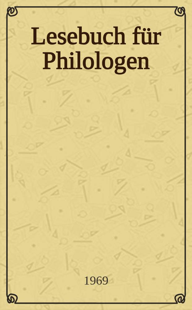 Lesebuch für Philologen
