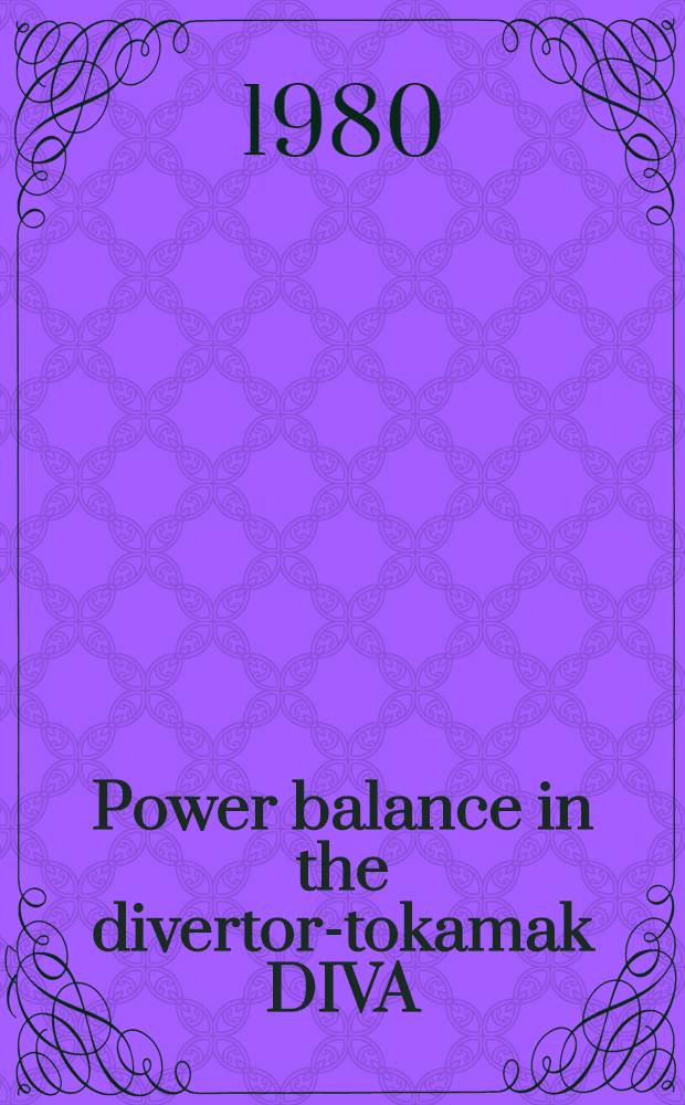 Power balance in the divertor-tokamak DIVA