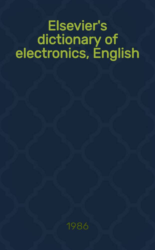 Elsevier's dictionary of electronics, English / French