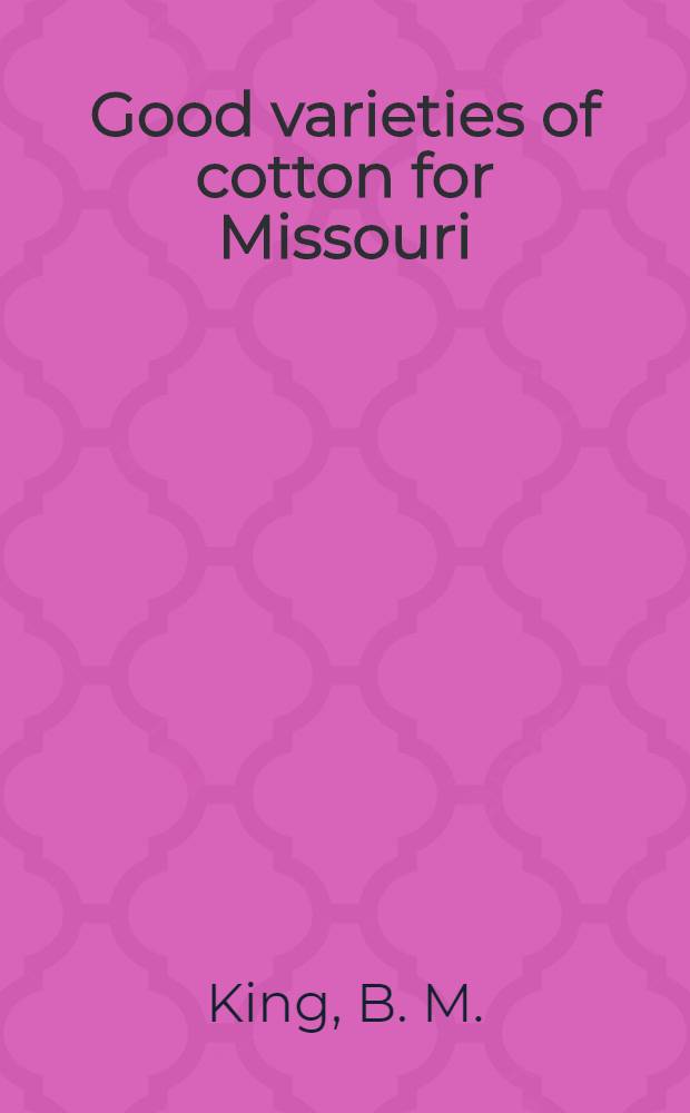 Good varieties of cotton for Missouri