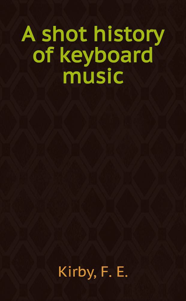 A shot history of keyboard music