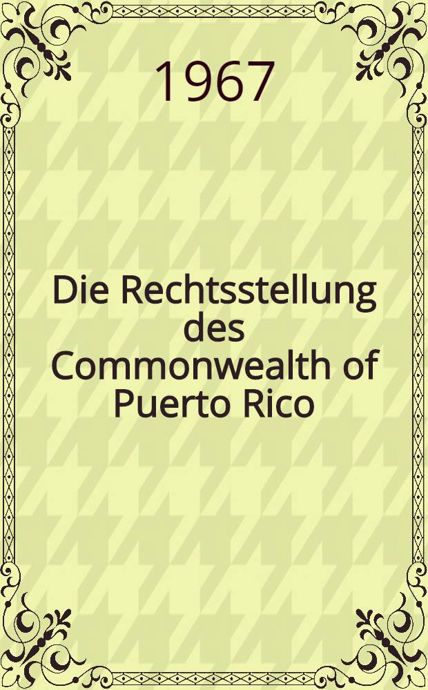 Die Rechtsstellung des Commonwealth of Puerto Rico