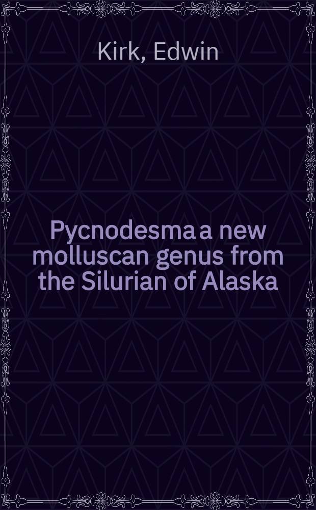 Pycnodesma a new molluscan genus from the Silurian of Alaska