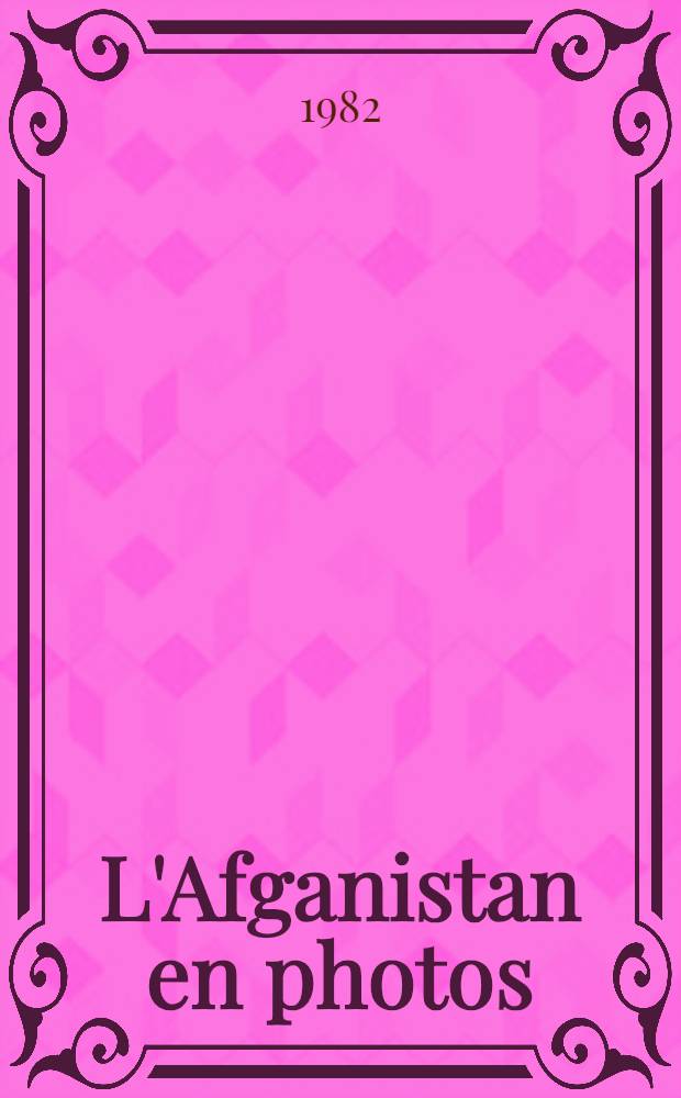 L'Afganistan en photos