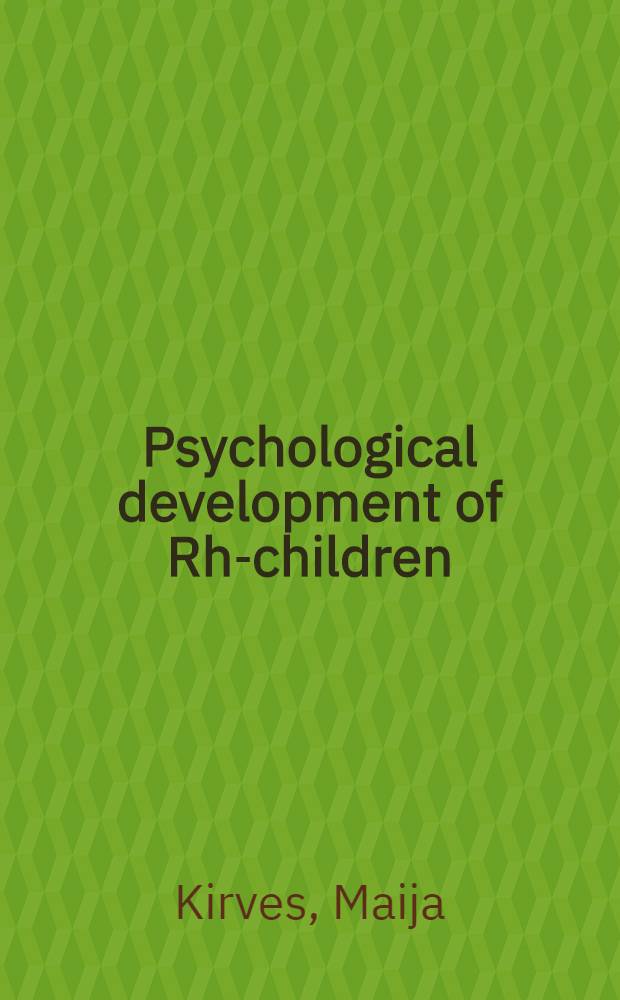 Psychological development of Rh-children