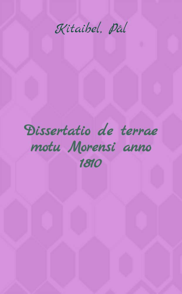 Dissertatio de terrae motu Morensi anno 1810