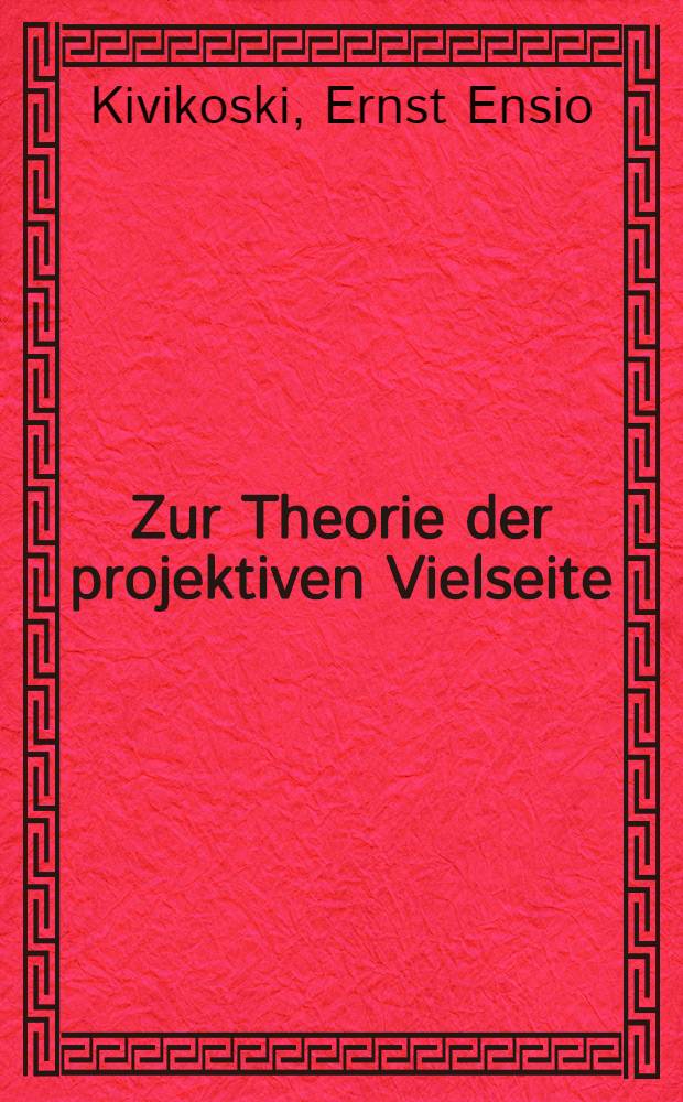 Zur Theorie der projektiven Vielseite