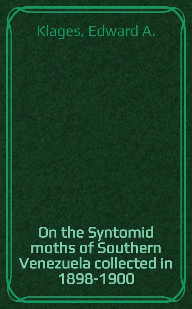On the Syntomid moths of Southern Venezuela collected in 1898-1900