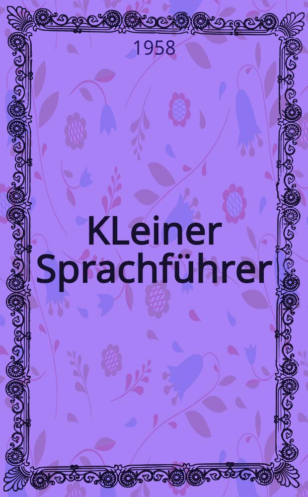 KLeiner Sprachführer : Chinesisch-Deutsch