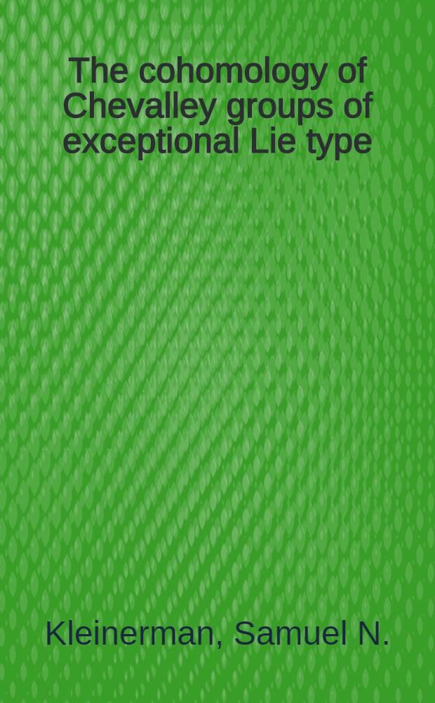 The cohomology of Chevalley groups of exceptional Lie type